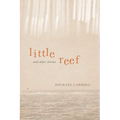 Little Reef and Other Stories