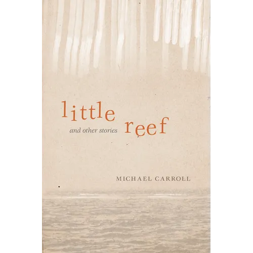 Little Reef and Other Stories