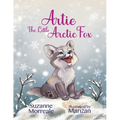 Artie The Little Arctic Fox