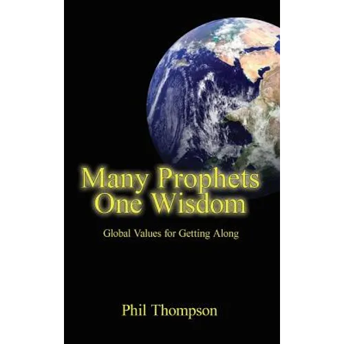 Many Prophets One Wisdom
