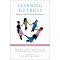Learning to Trust: Attachment Theory and Classroom Management