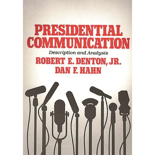 Presidential Communication: Description and Analysis
