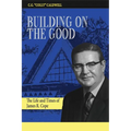Building on the Good
