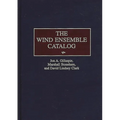The Wind Ensemble Catalog