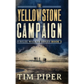 The Yellowstone Campaign