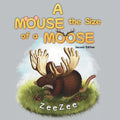 A Mouse the Size of a Moose