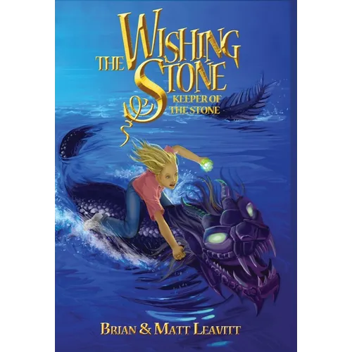 The Wishing Stone: Keeper of the Stone
