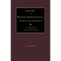 Sketches of Western North Carolina, Historical and Biographical