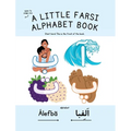 A Little Farsi Alphabet Book