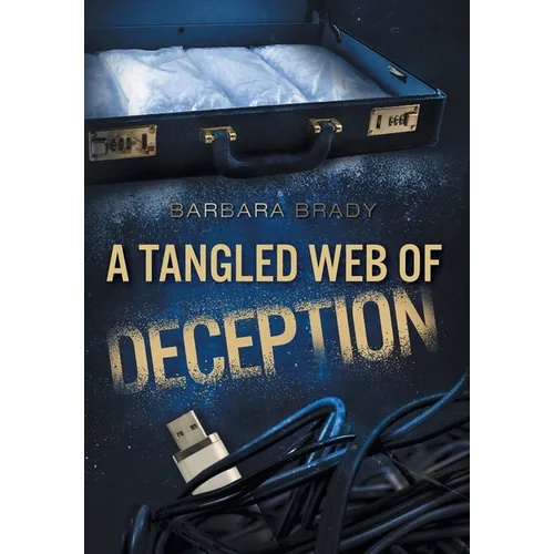 A Tangled Web of Deception