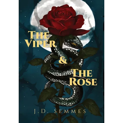 The Viper and The Rose