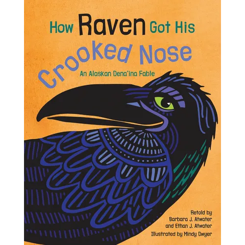How Raven Got His Crooked Nose