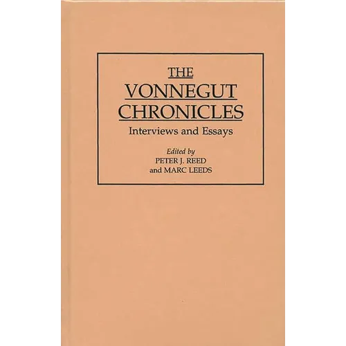 The Vonnegut Chronicles: Interviews and Essays