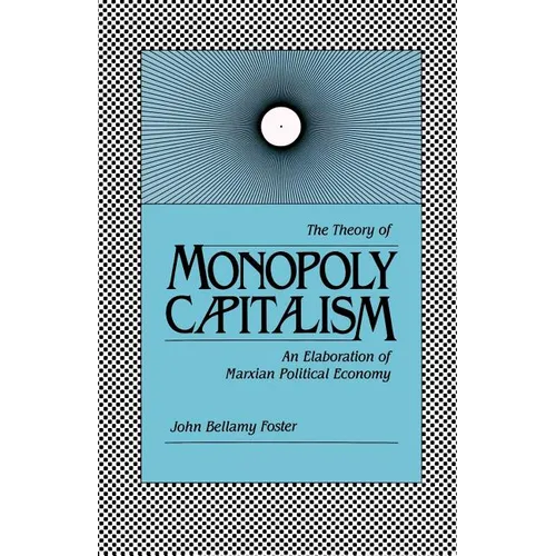 Theory of Monopoly Capitalism