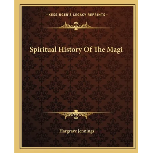 Spiritual History Of The Magi
