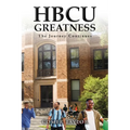 HBCU Greatness: The Journey Continues