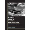 Cold War Genres: Local and International in Hindi Literature