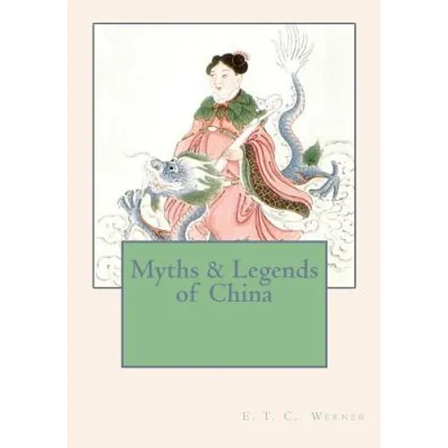 Myths & Legends of China