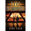 Dark Metamorphosis