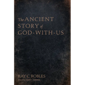 The Ancient Story of God-With-Us