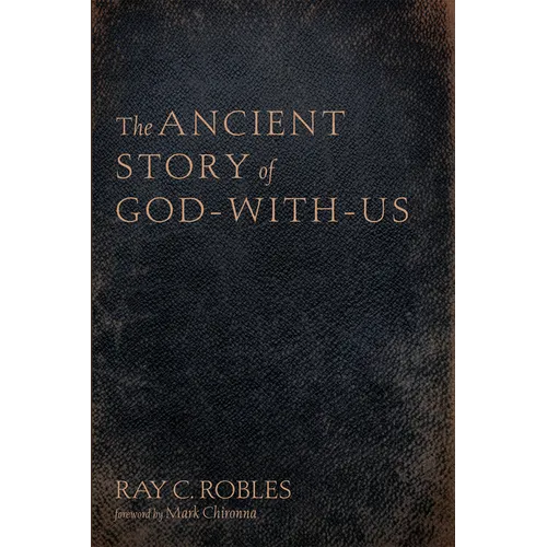 The Ancient Story of God-With-Us