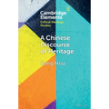 A Chinese Discourse of Heritage