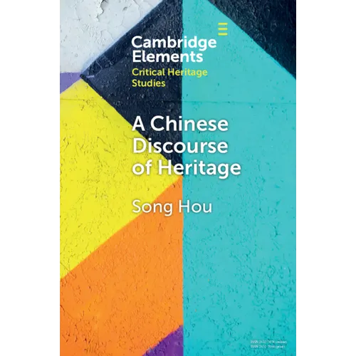 A Chinese Discourse of Heritage