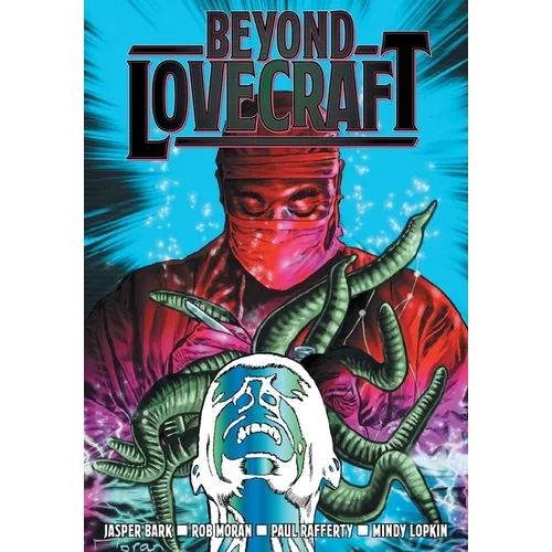 Beyond Lovecraft