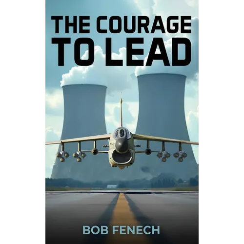 The Courage to Lead