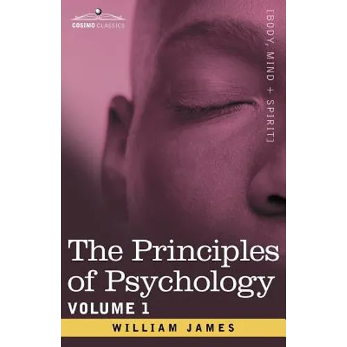 The Principles of Psychology, Vol.1