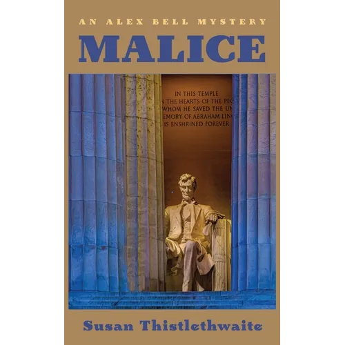Malice: An Alex Bell Mystery