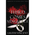 Third Comes Vengeance: A Mafia Reverse Harem Romance