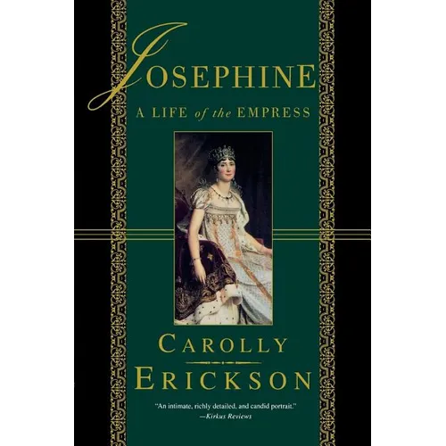 Josephine: A Life of the Empress