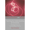 Teaching for Understanding at University: Deep Approaches and Distinctive Ways of Thinking