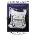 Hand to Mouth: A Chronicle of Early Failure