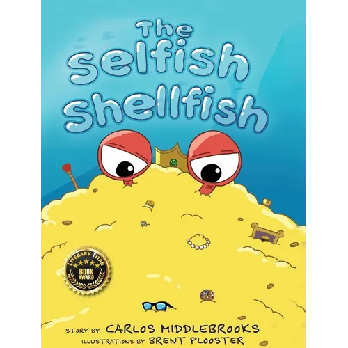 The Selfish Shellfish