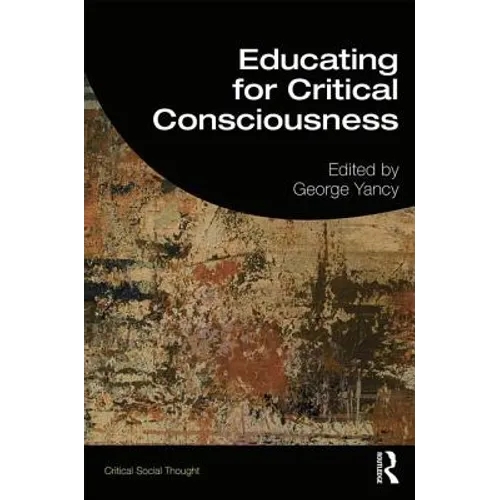 Educating for Critical Consciousness