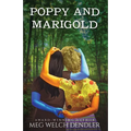 Poppy and Marigold