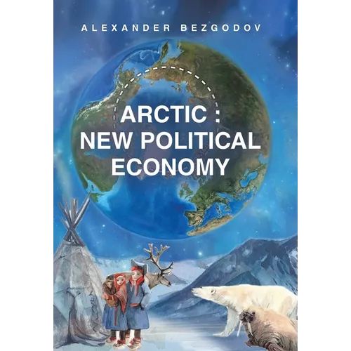 Arctic: New Political Economy