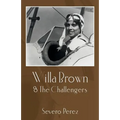 Willa Brown: & The Challengers