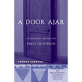 A Door Ajar: Contemporary Writers and Emily Dickinson