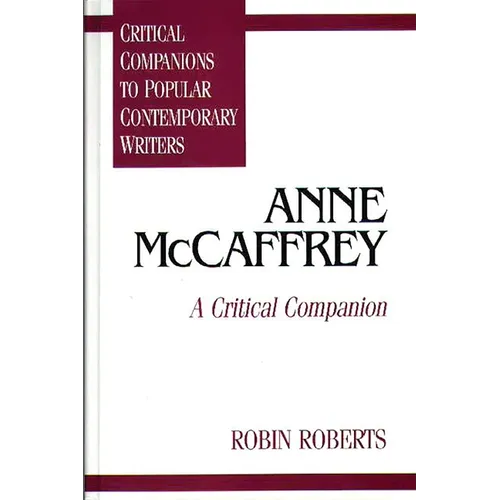 Anne McCaffrey: A Critical Companion