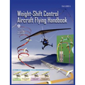 Weight-Shift Control Aircraft Flying Handbook (FAA-H-8083-5)