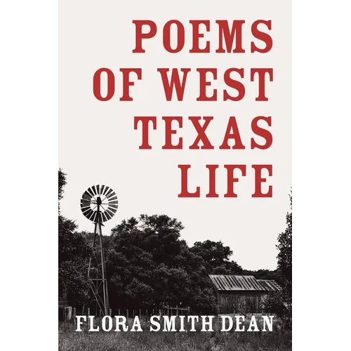 Poems of West Texas Life