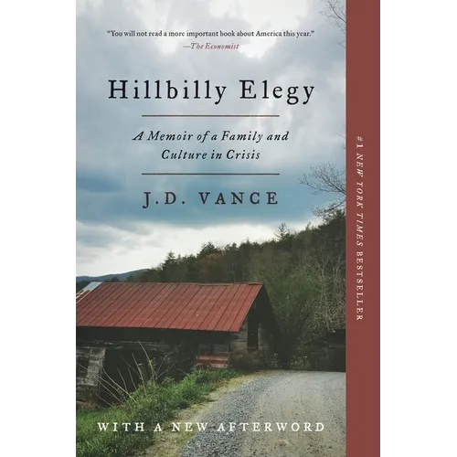 Hillbilly Elegy: A Memoir of a Family and Culture in Crisis