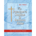 The Preacher's Outline & Sermon Bible: Joel - Nahum: New International Version