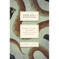 From Eve to Evolution: Darwin, Science, and Women's Rights in Gilded Age America