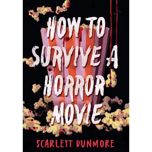 How to Survive a Horror Movie
