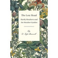 The Low Road - Hardy Heathers and the Heather Garden