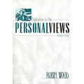 Personal Views: Explorations in Film (Revised)